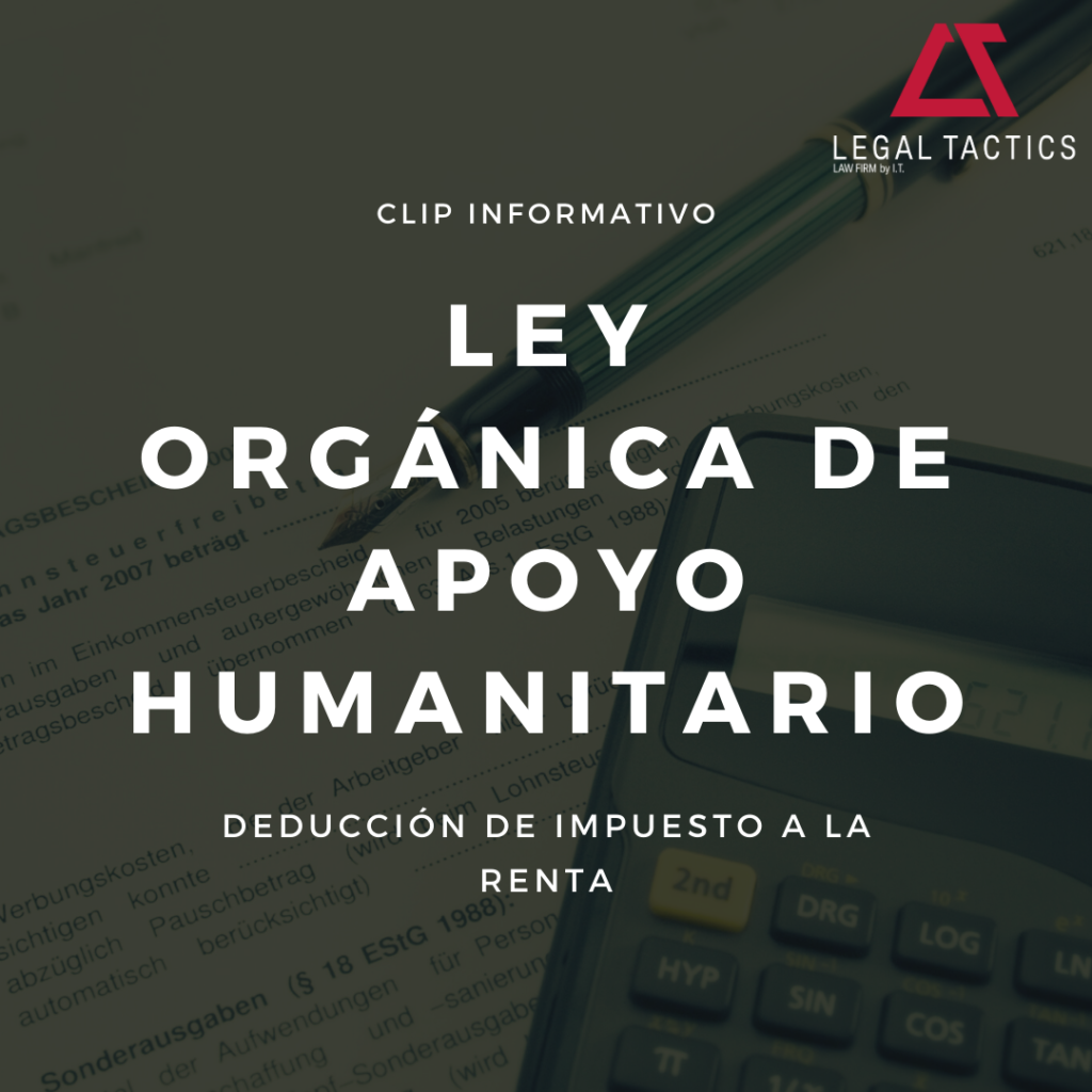 Ley Humanitaria - Deduccion de impuesto a la renta legaltactics